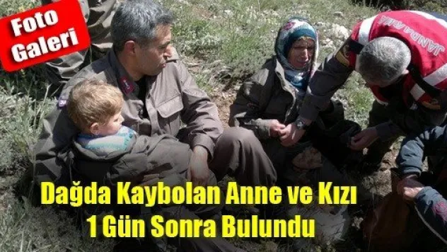 Dağda Kaybolan Anne ve Kızı 1 Gün Sonra Bulundu