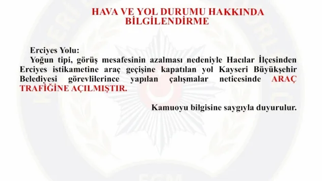 Erciyes yolu araç trafiğine açıldı