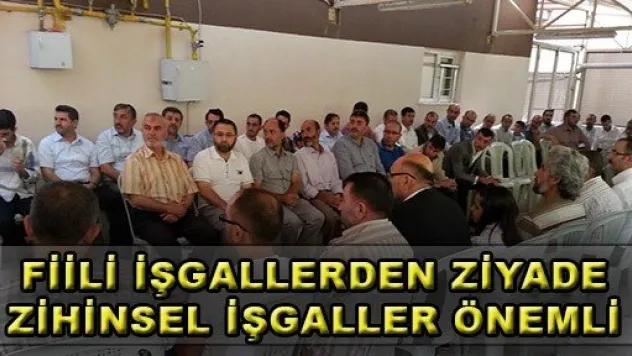 Fiili İşgallerden Ziyade Zihinsel İşgalller Önemli
