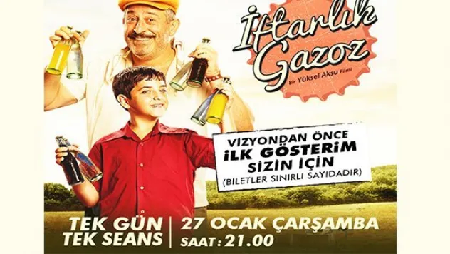 İftarlık Gazoz Kayseri dahil özel gösterimini 34 ile çıkarttı