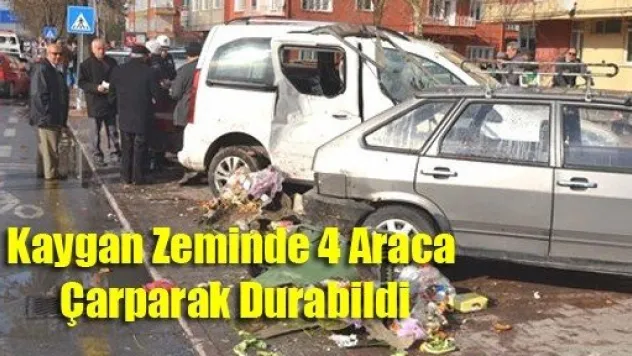Kaygan Zeminde 4 Araca Çarparak Durabildi