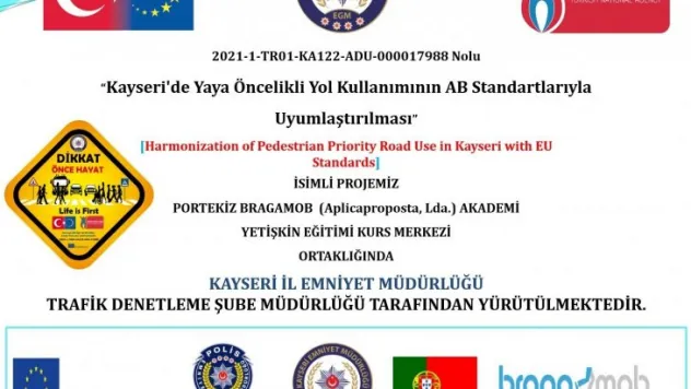 Kayseri'de AB standartlarında 'Yaya Öncelikli Yol Eğitimi' verilecek