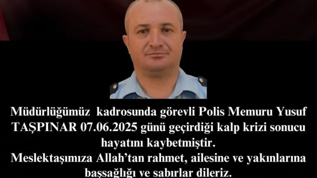 Kayseri'de görevli Polis Memuru Taşpınar hayatını kaybetti