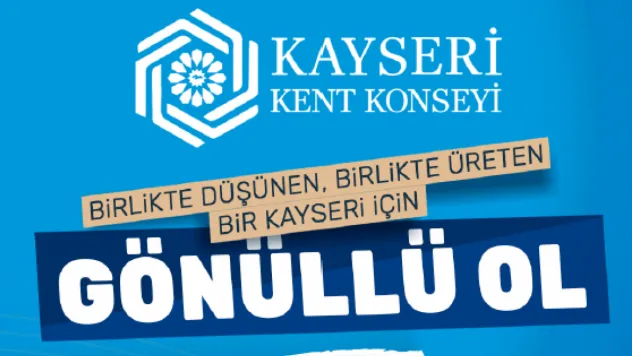 Kayseri Kent Konseyi'nde 'Kent Gönüllüleri' başvuruları Başladı