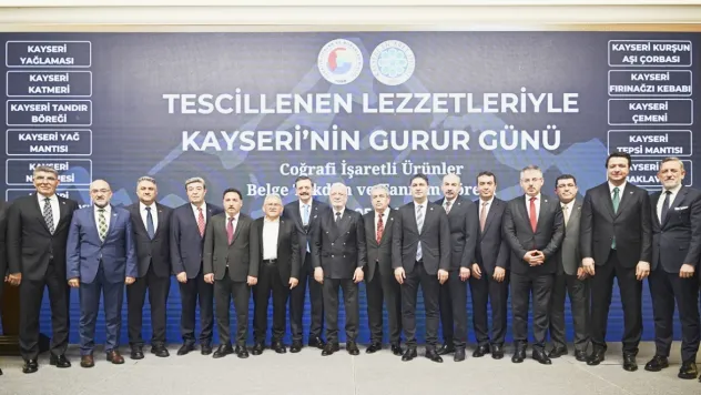 Kayseri'nin Coğrafi İşaretli Ürünleri İçin Ankara'da Tören Düzenlendi