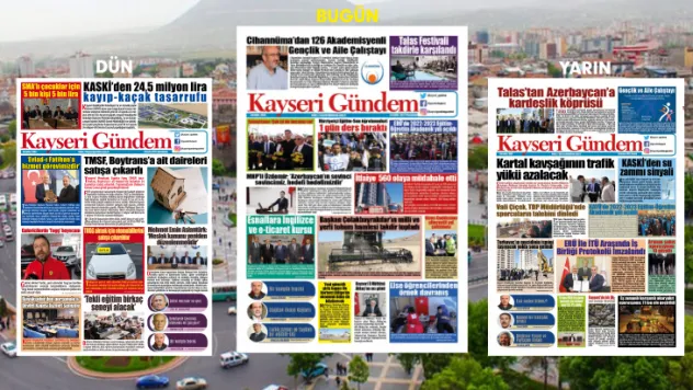 Kayseri'nin gündemi