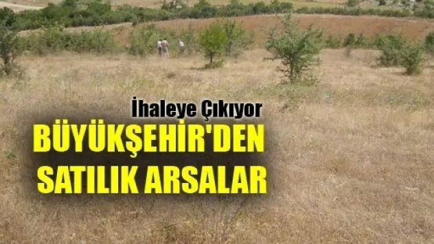 Kayseri Büyükşehir Belediyesinden Satılık Arsalar