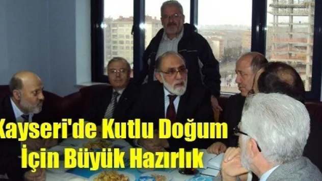 Kayseri'de Kutlu Doğum İçin Büyük Hazırlık