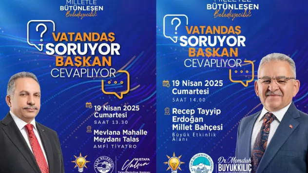Kayserililer soracak, Başkanlar cevaplayacak