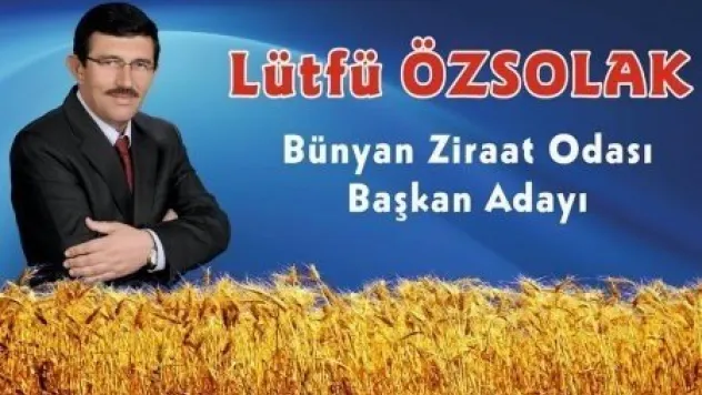 Lütfi Özsolak 26 Oy Alarak Bünyan Ziraat Odası Başkanı Oldu
