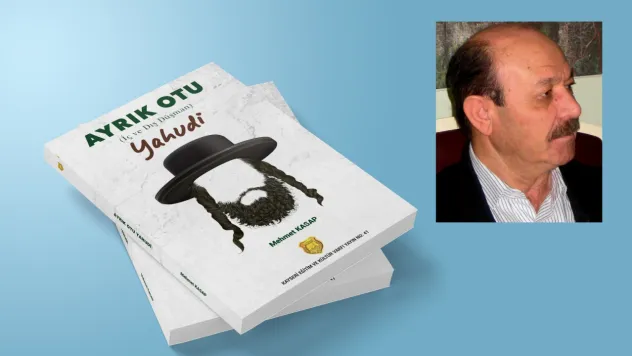 Mehmet Kasap'ın 'Ayrık Otu Yahudi' kitabı çıktı