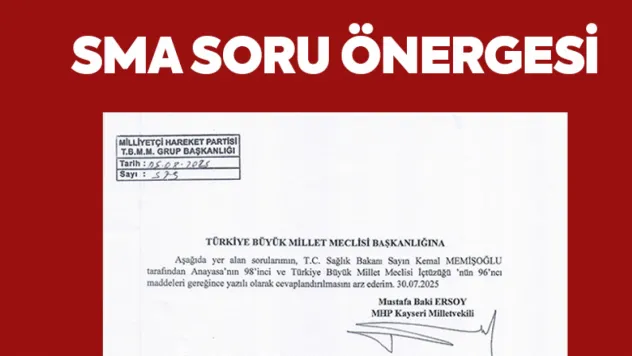 Milletvekili Ersoy'dan Kayseri'ye, SMA Bölge Laboratuvarı talebi