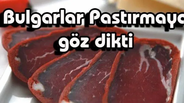 PASTIRMA ELDEN GİDİYOR
