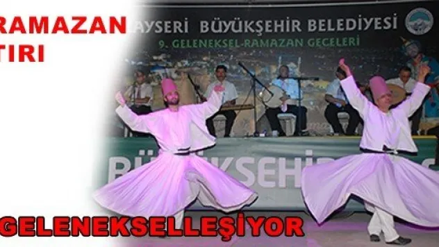  RAMAZAN TIRI BU SENE DE KAYSERİ'NİN MAHALLELERİNE UĞRAYACAK