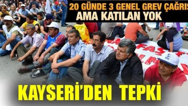 Sendikaların Grev Kararına Kayseri'den Tepki