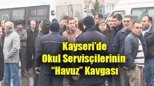 Servisçilerin 'Havuz' Kavgası