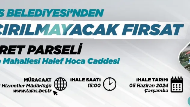Talas ihale ilanı 31 mayıs-5 Haz 24