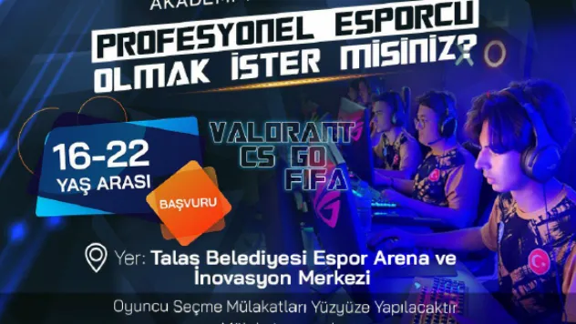 Talas'ta E-Sporun Yıldızları Seçiliyor