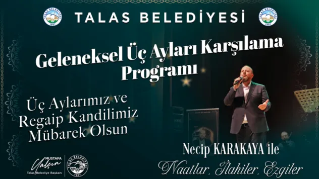 Talas'ta Geleneksel Üç Ayları Karşılama Programı