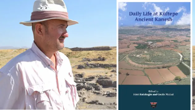 Tarihi Kültepe-Kaniş'teki Günlük Yaşam Kitaplaştırıldı