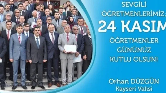 Vali Orhan Düzgün'den 'öğretmenler Günü' Mesajı 