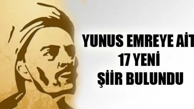 Yunus Emreye Ait 17 Yeni Şiir Bulundu