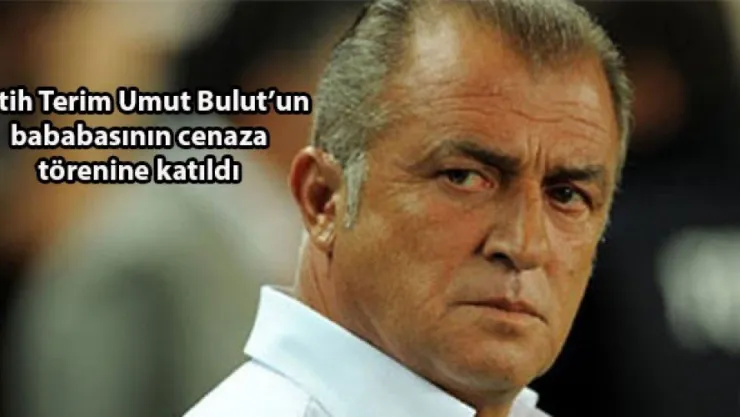 Fatih Terim'den Umut Bulut Açıklaması
