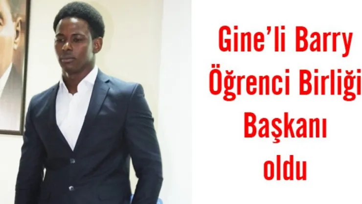 Gine'li Barry Öğrenci Birliği Başkanı oldu