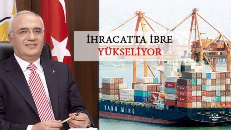İhracatta ibre yükseliyor
