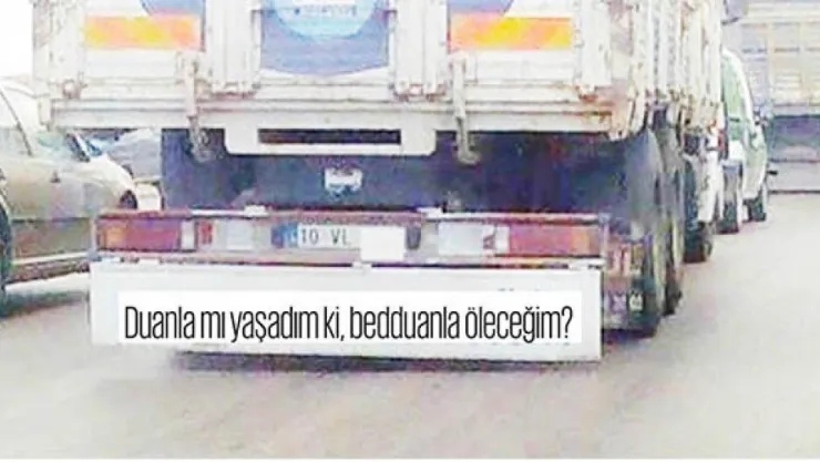 Darbeci kamyon yazılarına milletin cevabı