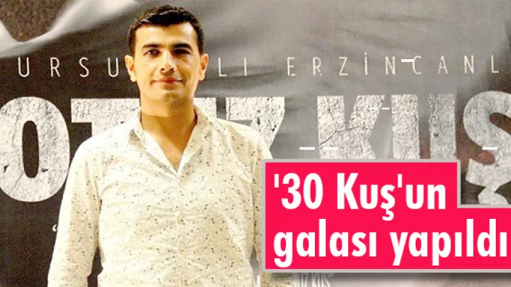 ཚ Kuş'un galası yapıldı