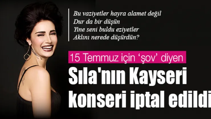 Sıla'nın Kayseri konseri iptal edildi