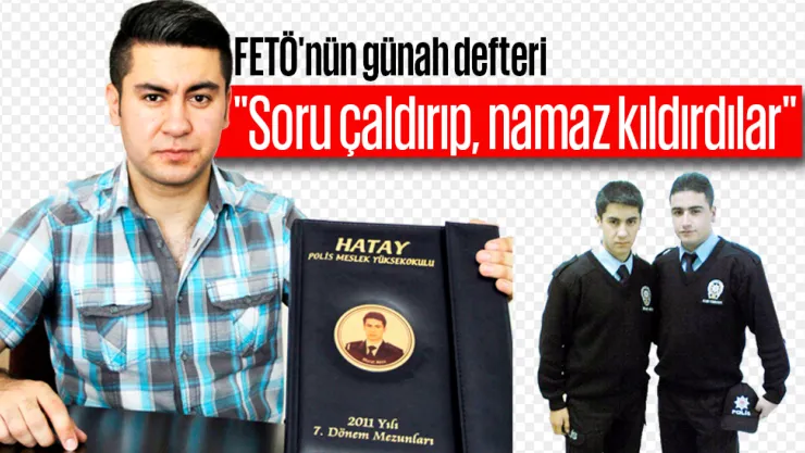 &quotSoru çaldırıp, namaz kıldırdılar"
