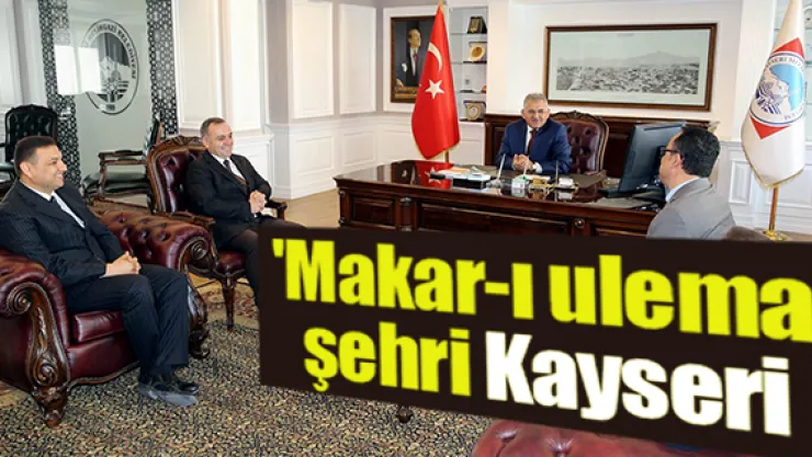 'Makarr-ı ulema' şehri Kayseri