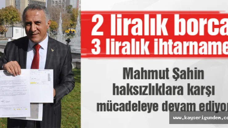 2 liralık borca 3 liralık ihtarname