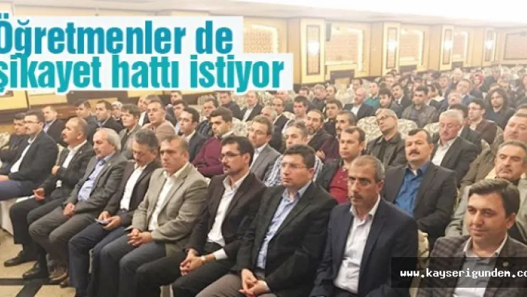 Öğretmenler de şikayet hattı istiyor