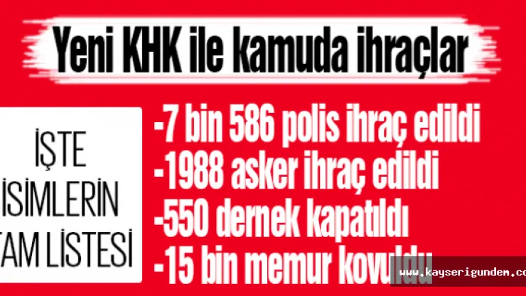 Yeni KHK ile kamuda ihraçlar