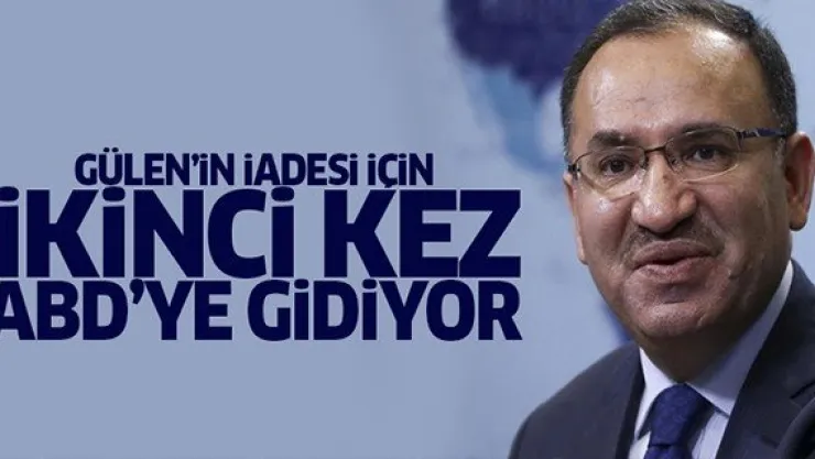 Bozdağ, Gülen'in iadesi için ikinci kez ABD'ye gidiyor