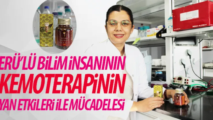 ERÜ'LÜ BiLiM iNSANININ KEMOTERAPiNiN YAN ETKiLERi iLE MÜCADELESi