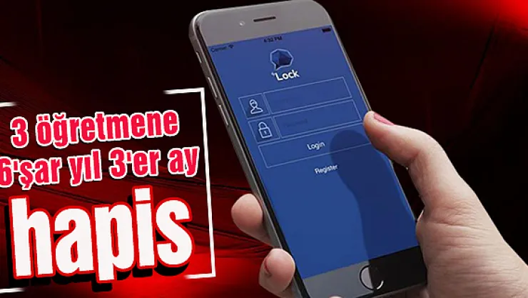 By lock'cu 3 öğretmene 6'şar yıl 3'er ay hapis