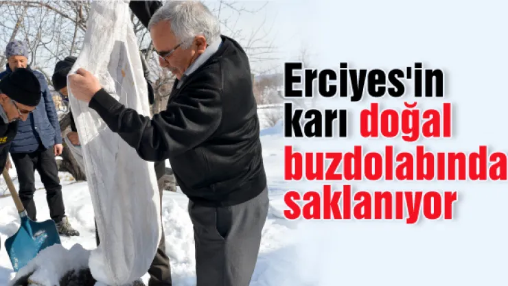 Erciyes'in karı doğal buzdolabında saklanıyor