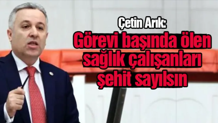 &quotGÖREV BAŞINDA ÖLDÜRÜLEN SAĞLIKÇI ŞEHİT SAYILSIN&quot