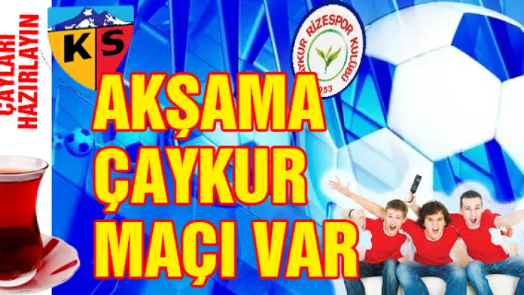 Kayserispor galibiyet için Rize'de