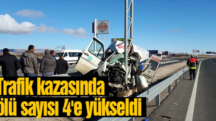 Trafik kazasında ölü sayısı 4'e yükseldi