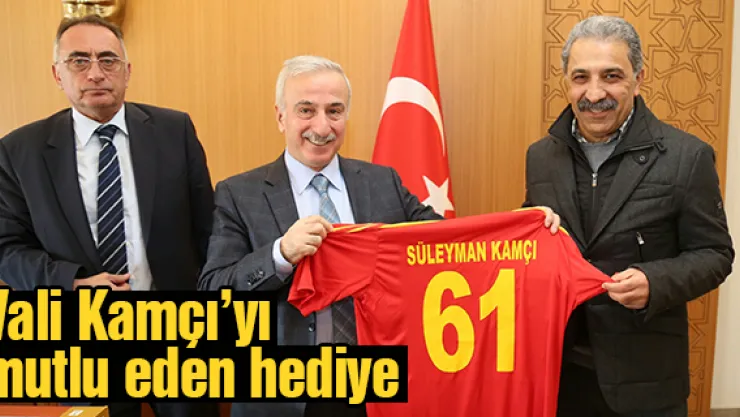 Vali Kamçı'yı mutlu eden hediye