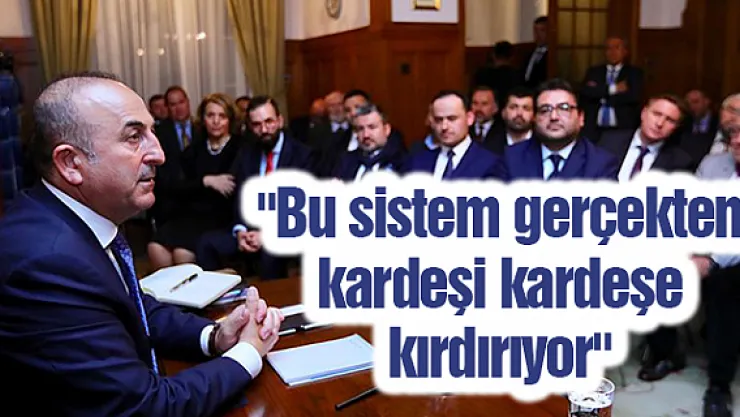 &quotBu sistem gerçekten kardeşi kardeşe kırdırıyor"