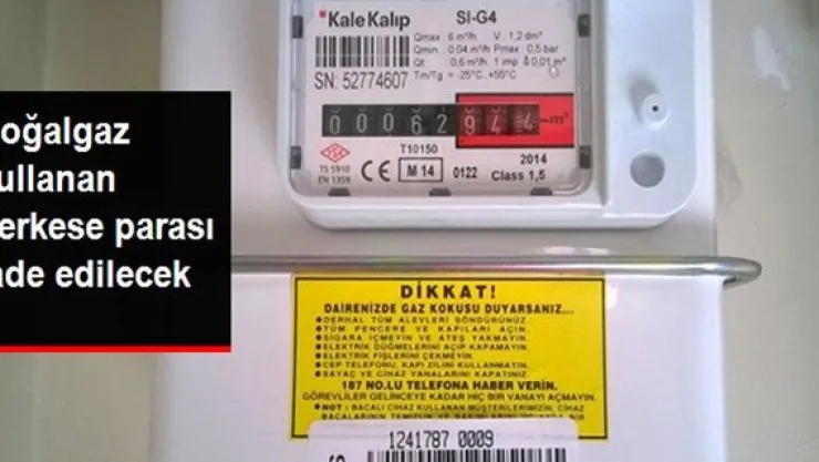 Doğalgaz dağıtım şirketlerinden 14 TL iade