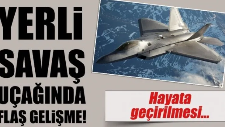 Yerli savaş uçağı TFX'de flaş gelişme