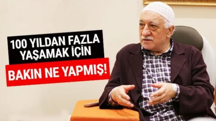 100 yıl yaşamak için bakın ne yapmış!