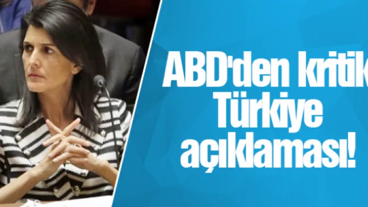 ABD'den kritik Türkiye açıklaması!